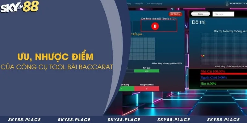 Ưu, nhược điểm của công cụ tool bài baccarat
